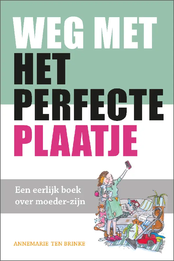 Weg met het perfecte plaatje