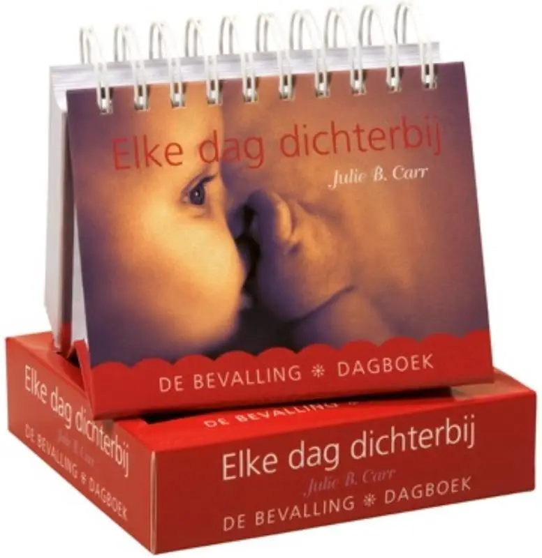 ELKE DAG DICHTERBIJ/ BEVALLING DAGBOEK