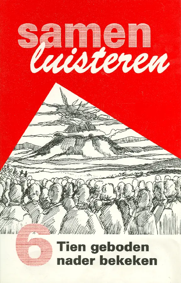 SAMEN LUISTEREN 6 TIEN GEBODEN NADER BEK
