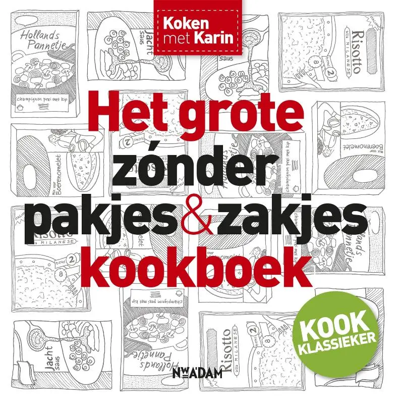 Grote zonder pakjes & zakjes kookboek
