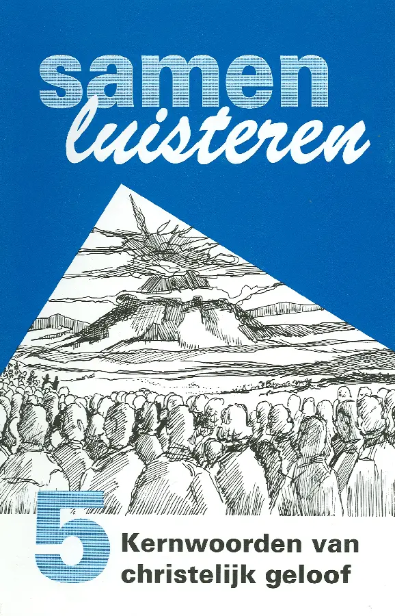 SAMEN LUISTEREN 5 KERNWRD VAN CHRISTELYK