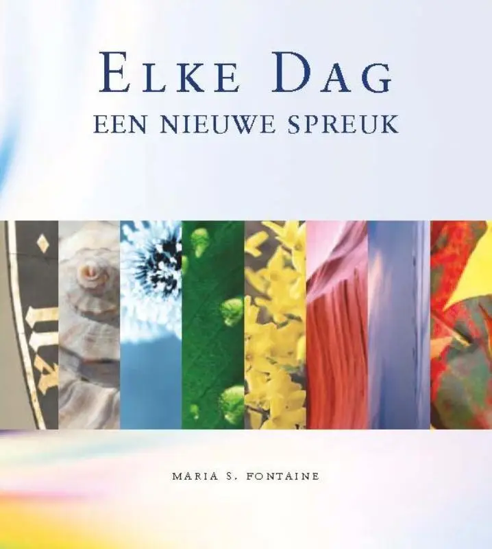 NIEUWE SPREUK VOOR ELKE DAG