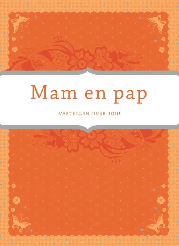Mam en pap vertellen over jou