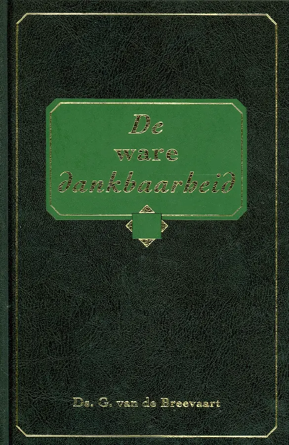 De ware dankbaarheid