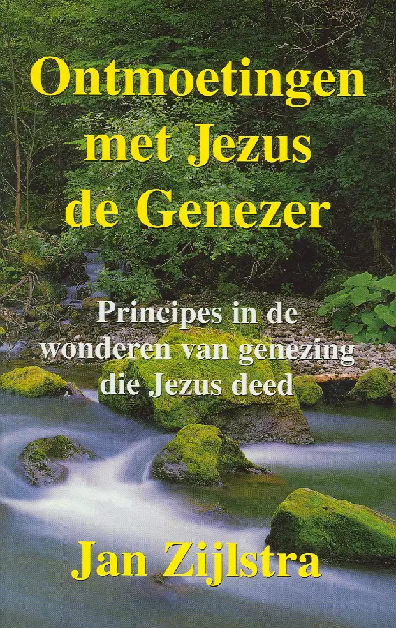 Ontmoetingen met Jezus de Genezer