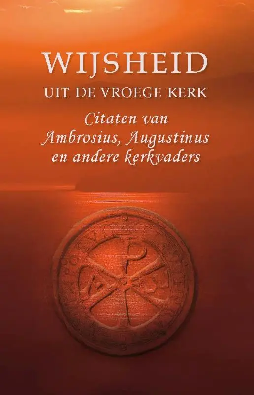 Pareltje wijsheid uit de vroege kerk