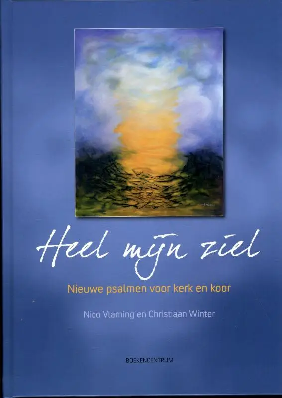 Heel mijn ziel