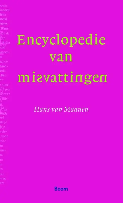 ENCYCLOPEDIE VAN MISVATTINGEN