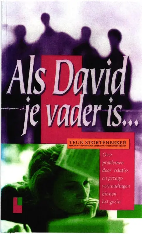 Als David je vader is