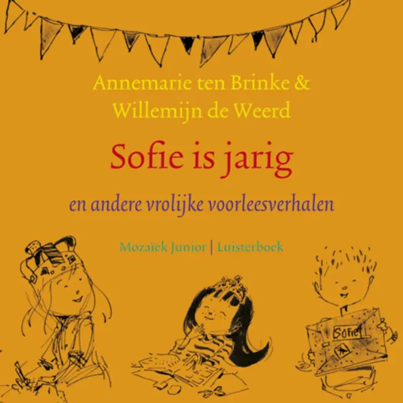 Sofie is jarig luisterboek