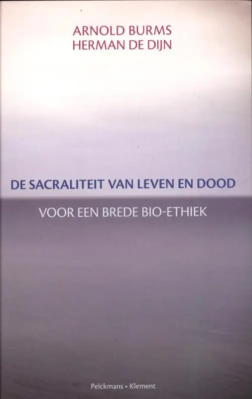 Sacraliteit van leven en dood
